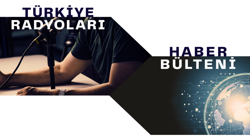 Türkiye Radyoları Haber Bülteni